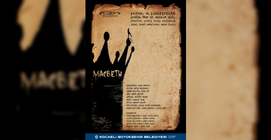 Şehir Tiyatroları ‘Macbeth’ İle Kapılarını Açıyor