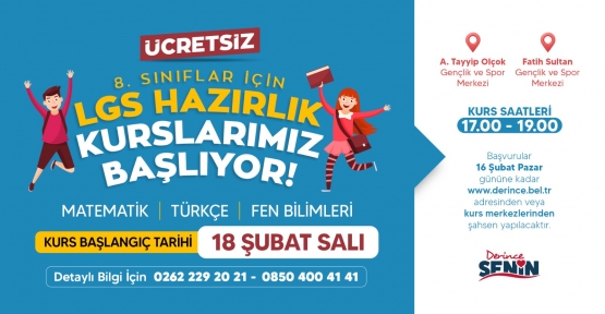 DERİNCE’DE ÜCRETSİZ LGS HAZIRLIK KURSLARI BAŞLIYOR