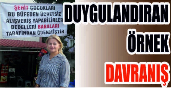 DUYGULANDIRAN ÖRNEK DAVRANIŞ