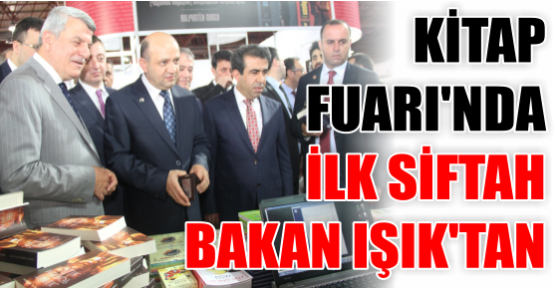 KİTAP FUARI’NDA İLK SİFTAH BAKAN IŞIK’TAN